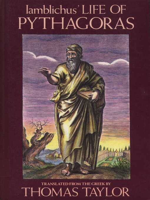 Title details for Iamblichus' Life of Pythagoras by Thomas Taylor - Available
